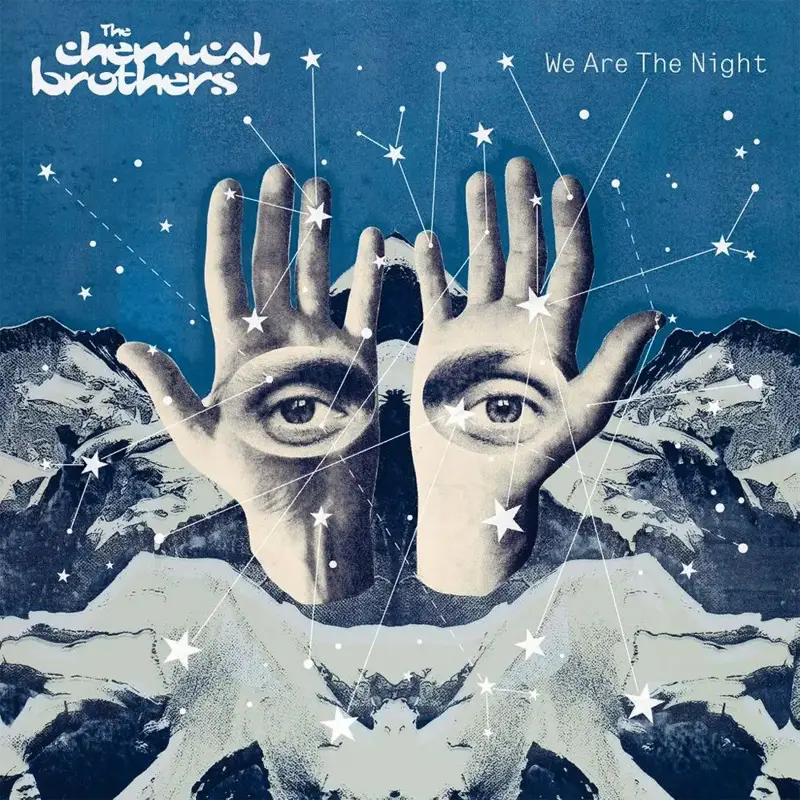 The Chemical Brothers — We Are the Night. Story behind of the cover with hands