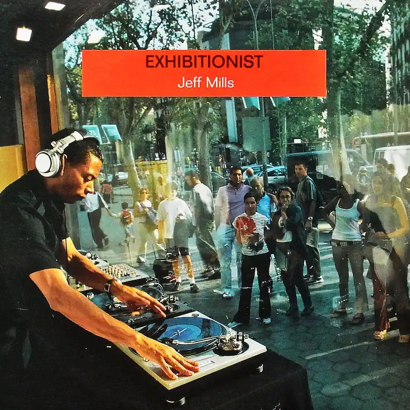 Jeff Mills — Exhibitionist. The story of the sophisticated live show