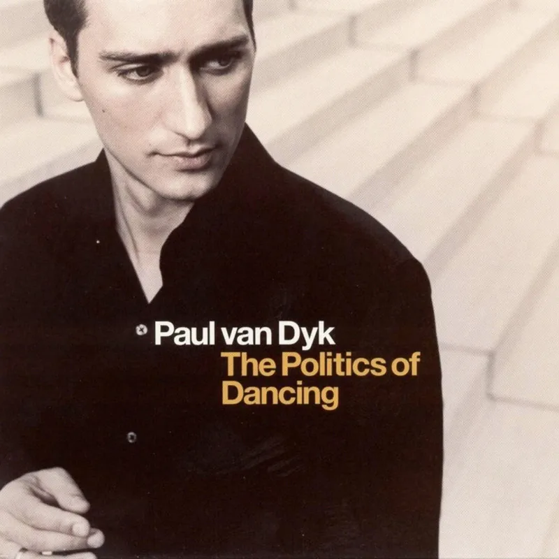 Paul van Dyk — Politics of Dancing. Brief story behind the compilation