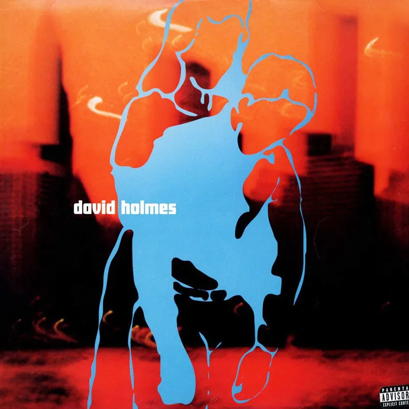 David Holmes / Best 1996—2006