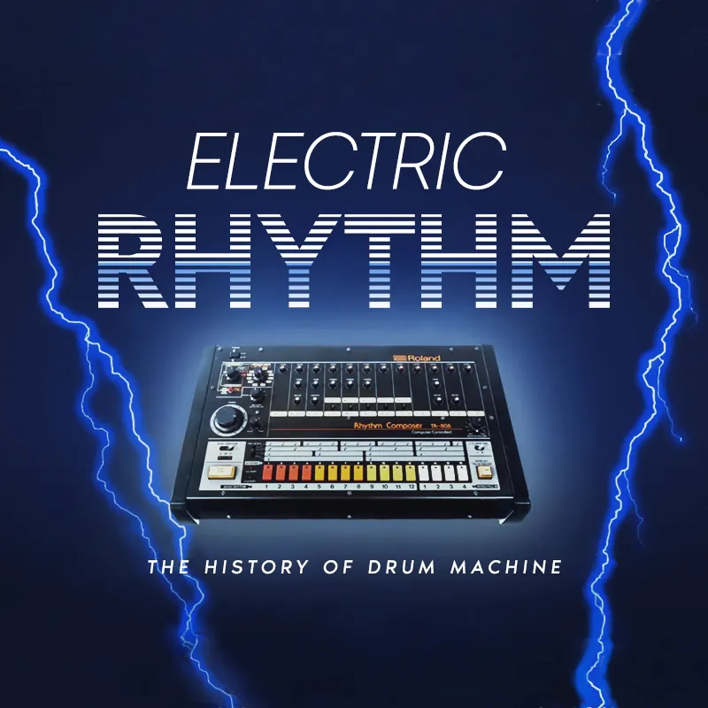 Documentary: Electric rhythm. The history of drum machine