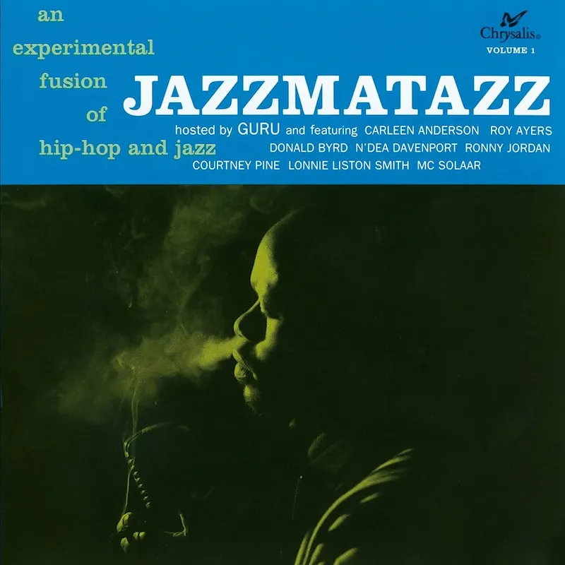 Jazzmatazz. When jazz meets hip-hop