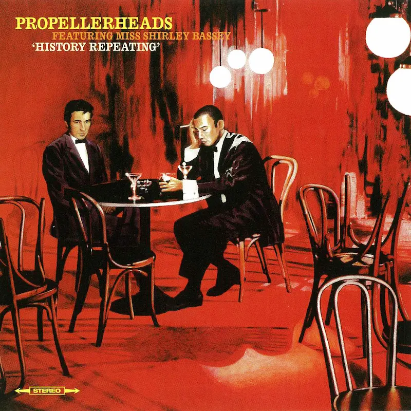 Propellerheads feat. Miss Shirley Bassey — History Repeating. A collaboration story