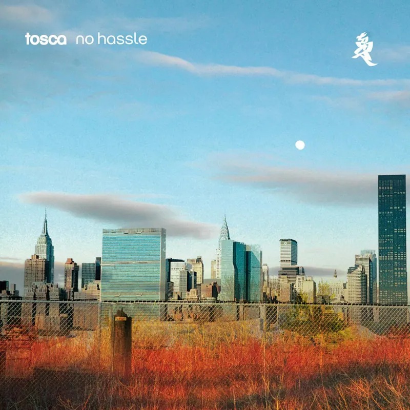 Tosca — No hassle. Story behind the album